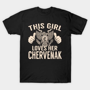 CHERVENAK T-Shirt